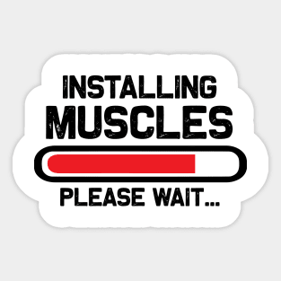 Installing muscles please wait Sticker